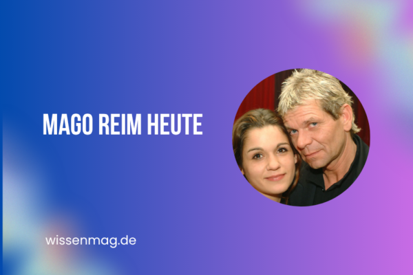 mago reim heute