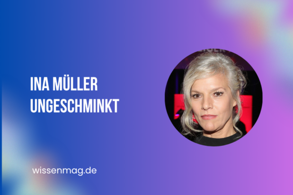 ina müller ungeschminkt
